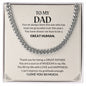 To My Dad | I Love You So Much - Cuban Link Chain
