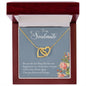 To My Soulmate | I Love You, Forever & Always - Interlocking Hearts necklace