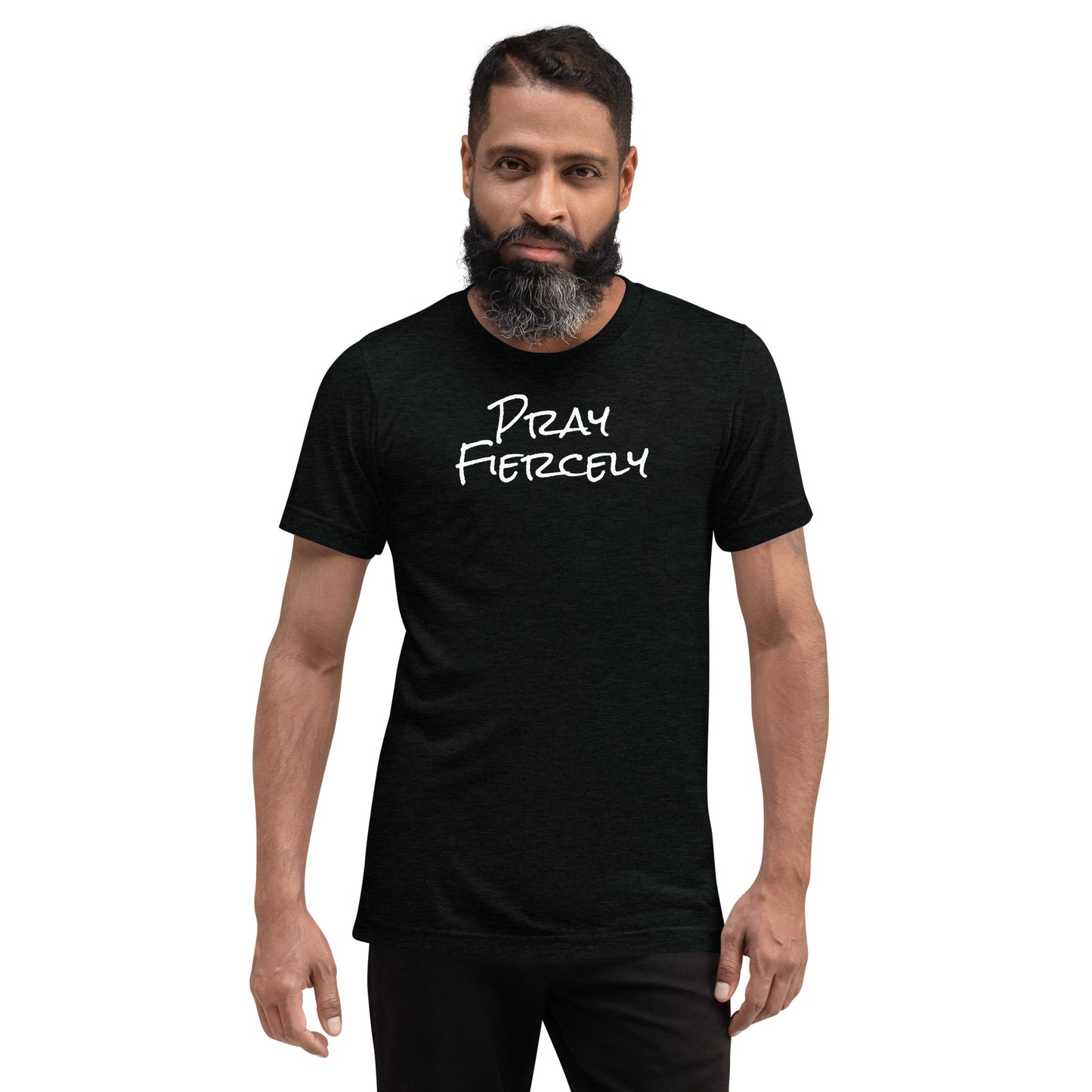Pray Fiercely T-Shirt - XS - 3XL - 6 Colors